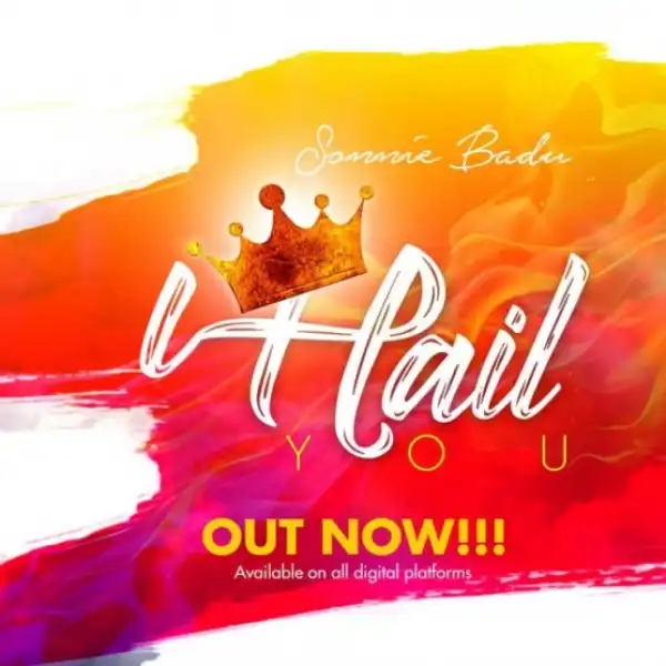 Sonnie Badu - I hail You